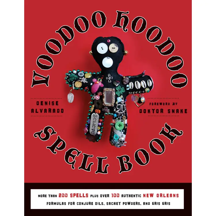 The Voodoo Hoodoo Spellbook